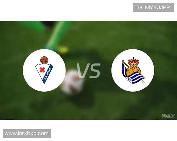 埃瓦尔与皇家社会比赛因天气原因推迟至另行通知时间