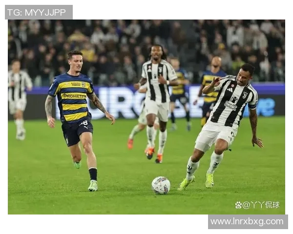 尤文图斯客场取胜帕尔马,博努奇完成意甲百场里程碑 尤文图斯客场取胜帕尔马,博努奇完成意甲百场里程碑