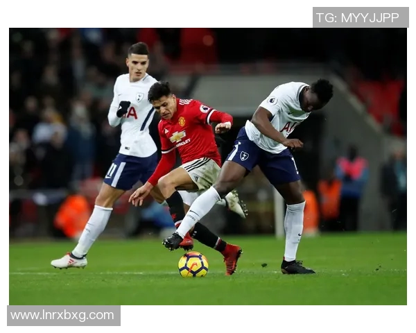 曼联热刺激战正酣直播盛况尽在眼前不容错过 曼联热刺激战正酣直播盛况尽在眼前不容错过